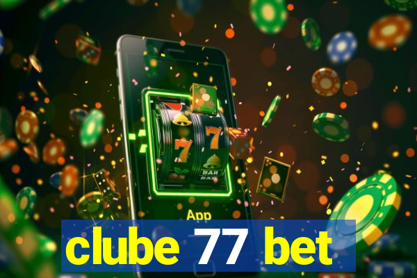 clube 77 bet