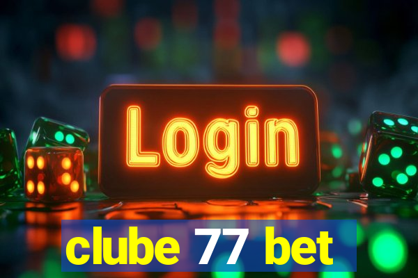 clube 77 bet