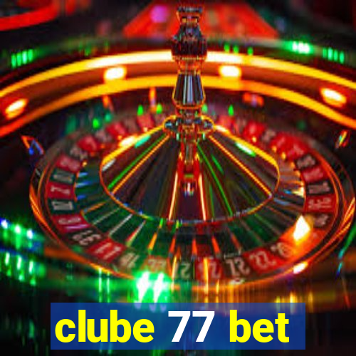 clube 77 bet