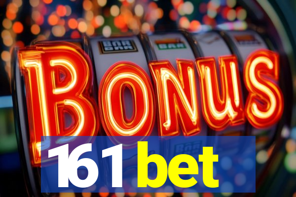 161 bet