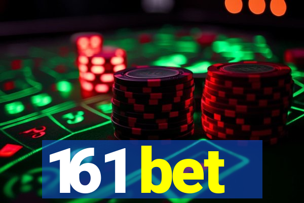 161 bet