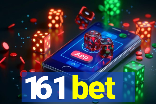 161 bet