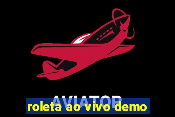 roleta ao vivo demo