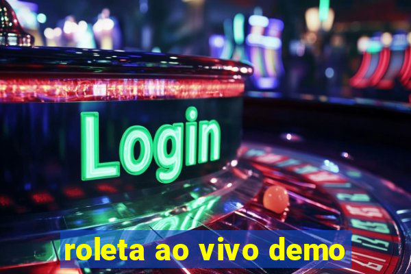 roleta ao vivo demo