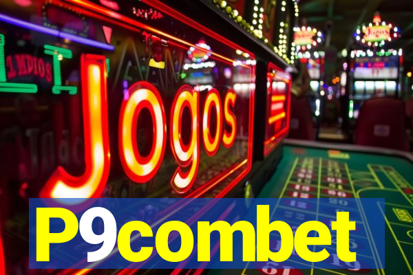 P9combet