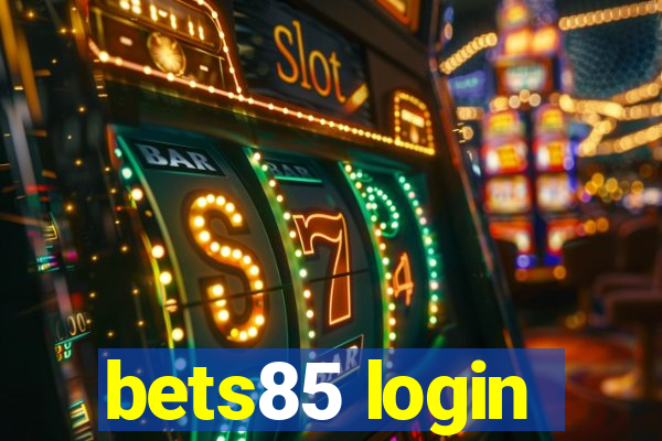 bets85 login