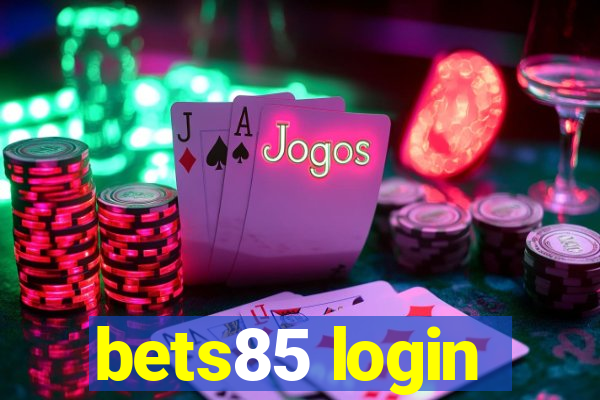 bets85 login