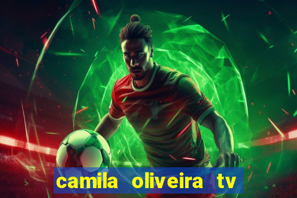 camila oliveira tv bahia marido