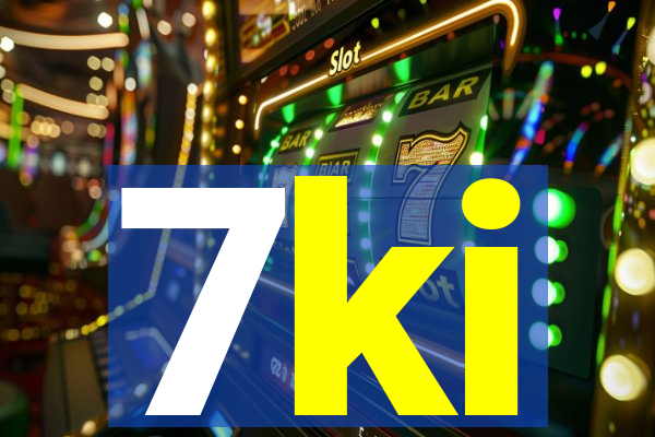 7ki