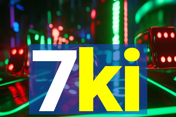 7ki