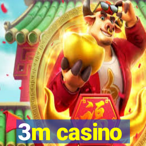3m casino