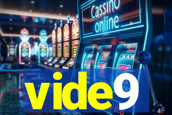 vide9