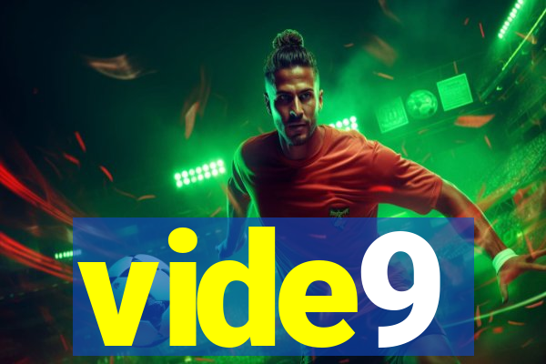 vide9