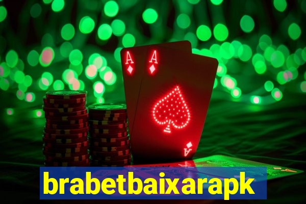 brabetbaixarapk