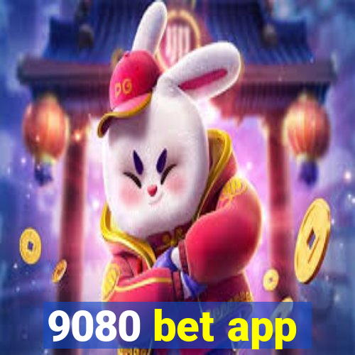 9080 bet app