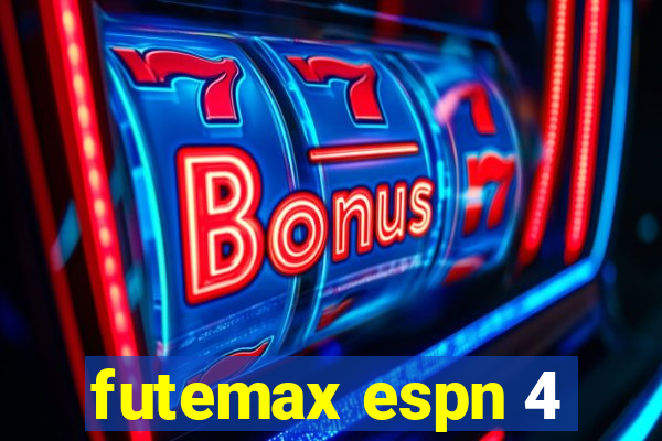 futemax espn 4