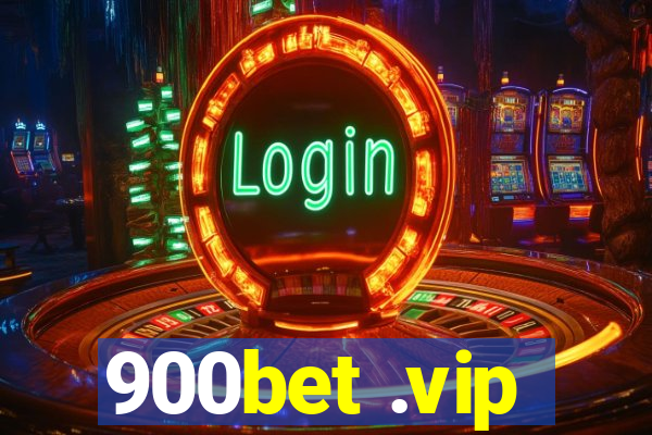 900bet .vip