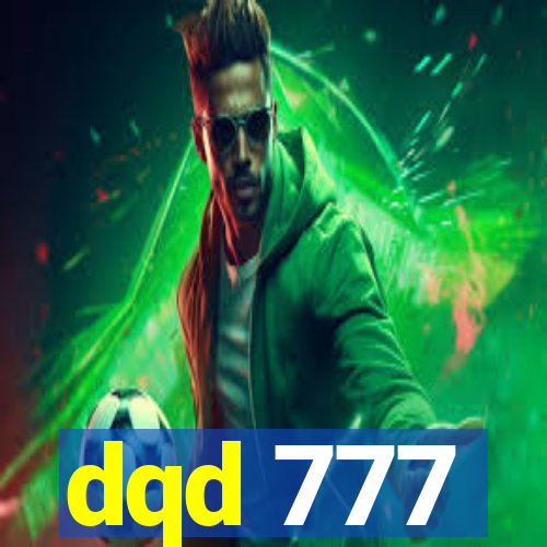 dqd 777