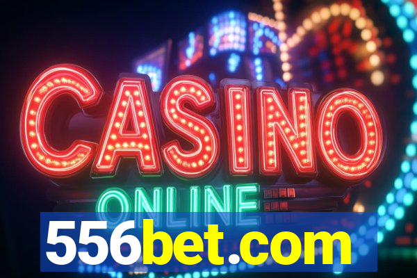 556bet.com