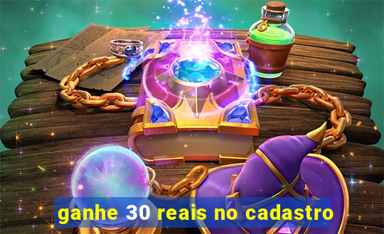 ganhe 30 reais no cadastro