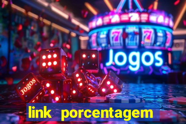 link porcentagem slots pp