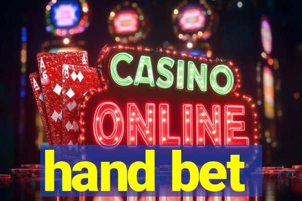 hand bet