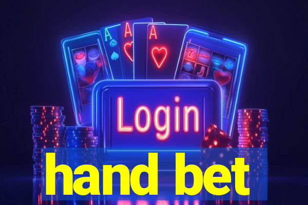 hand bet