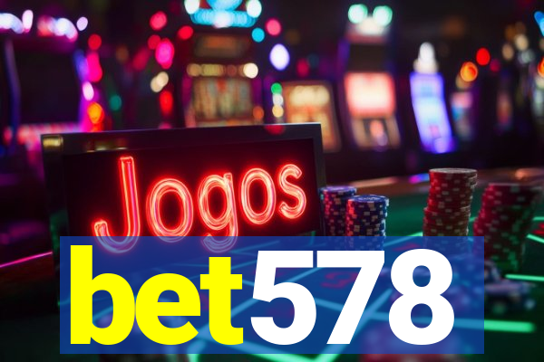 bet578