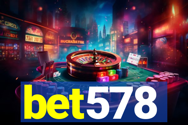 bet578