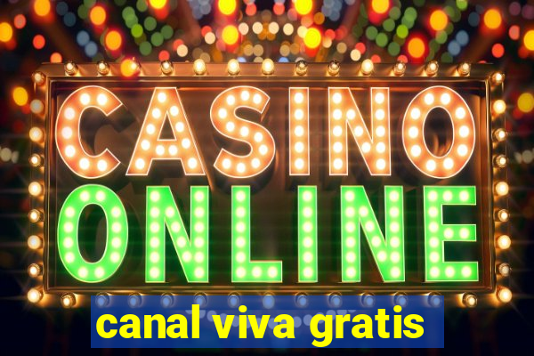 canal viva gratis