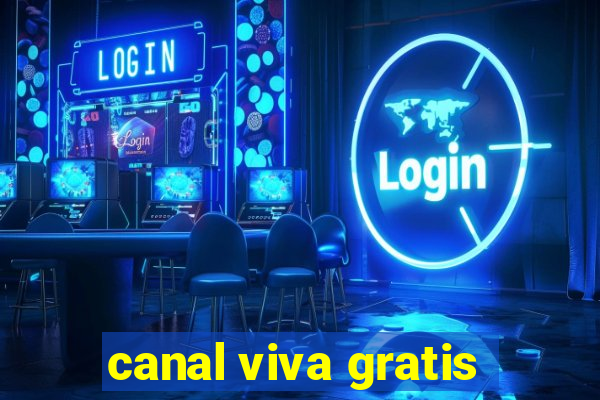 canal viva gratis