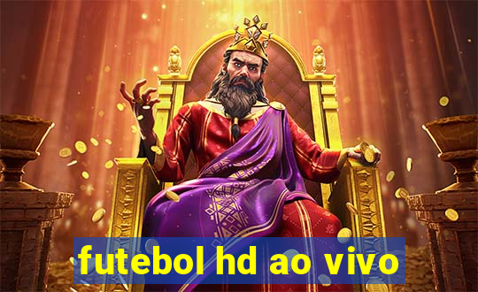 futebol hd ao vivo