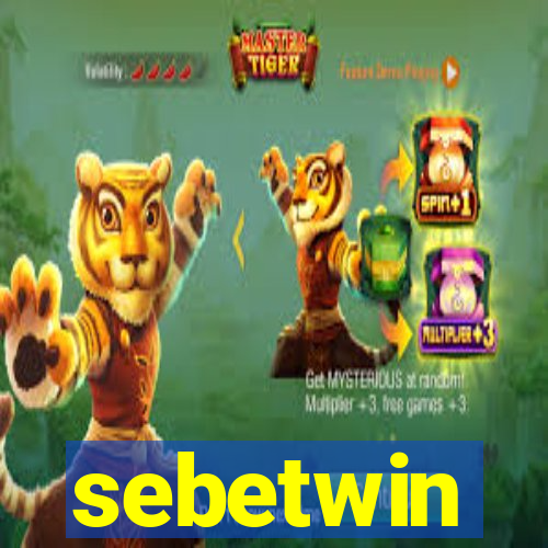 sebetwin
