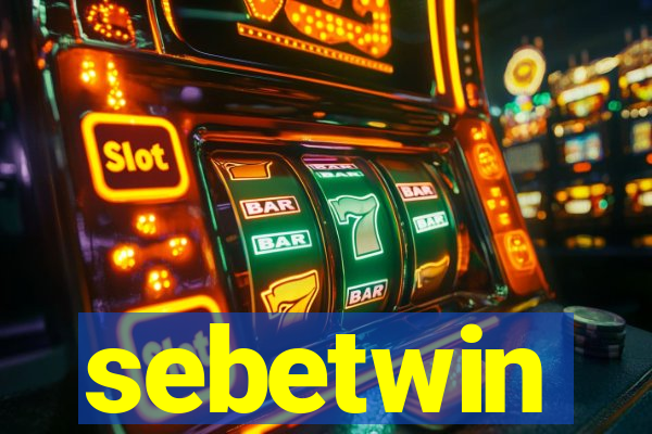 sebetwin