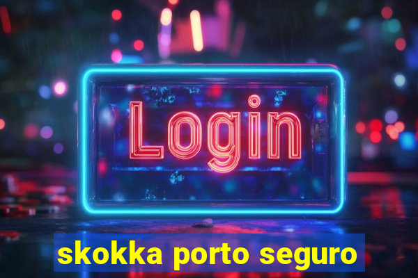 skokka porto seguro