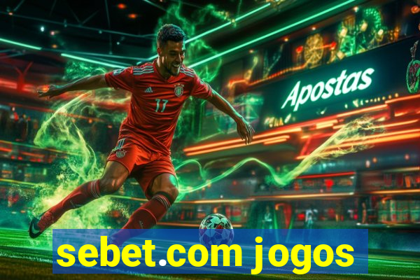 sebet.com jogos