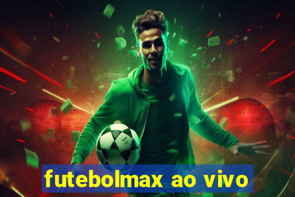 futebolmax ao vivo