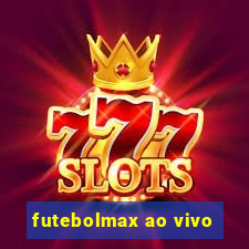 futebolmax ao vivo