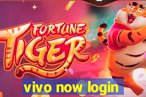 vivo now login