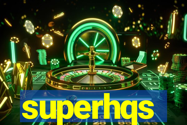 superhqs