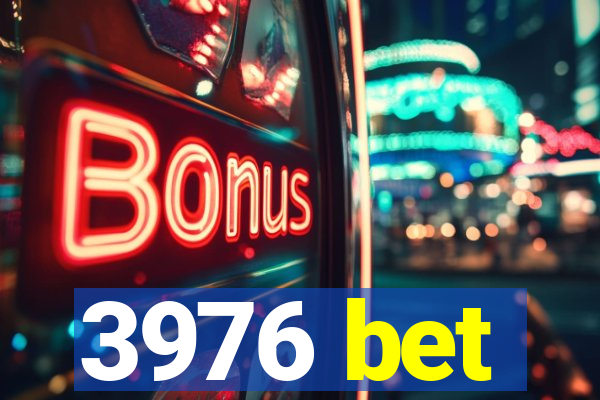 3976 bet