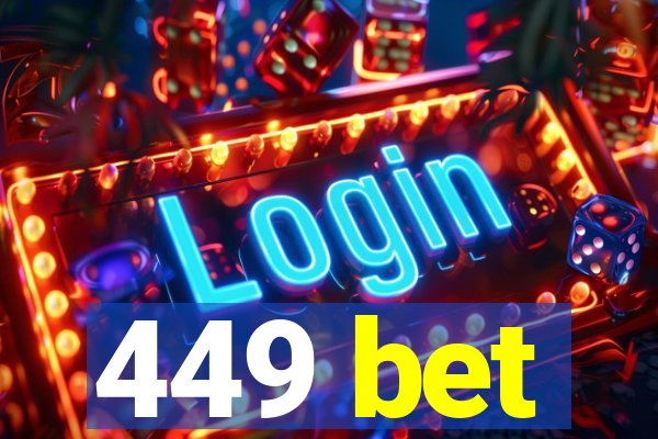 449 bet
