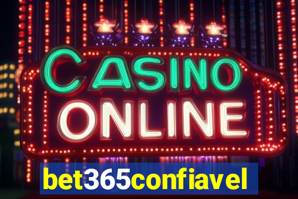 bet365confiavel