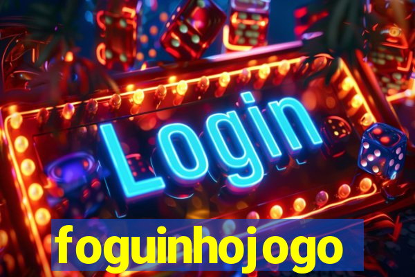 foguinhojogo