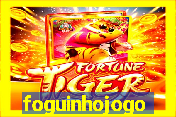foguinhojogo