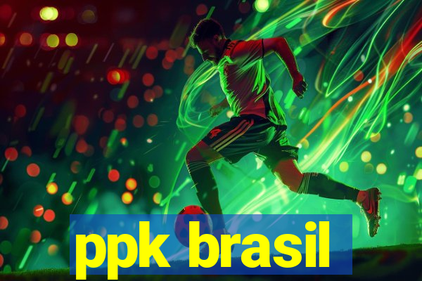 ppk brasil