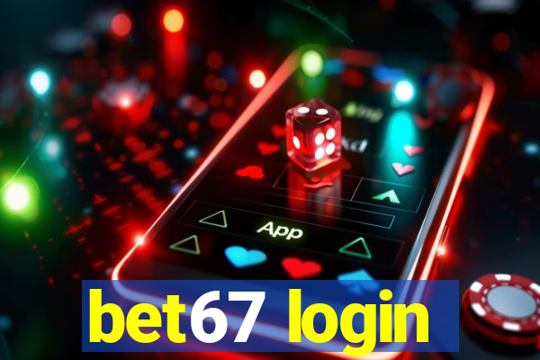 bet67 login