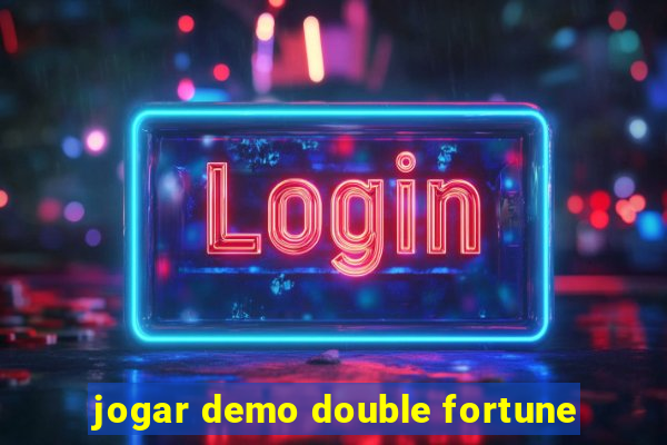 jogar demo double fortune