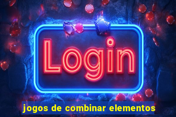 jogos de combinar elementos