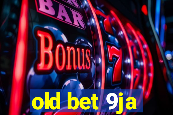 old bet 9ja